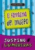 Justino Lumbreras. El fantasma del museo