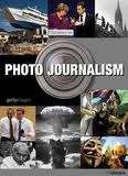 150 Years Of Photo Journalism