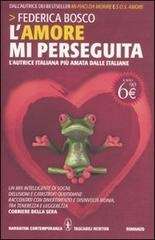 L 'amore mi perseguita