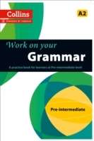 Work on Your Grammar - Pre-intermediate (A2)