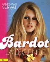 Bardot, la légende