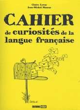 Cahier de curiosités de la langue française