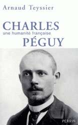 Charles Péguy, une humanité française