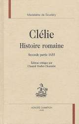 Clélie. Histoire romaine. Seconde partie 1655