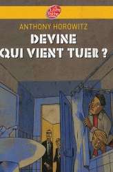 Devine qui vient tuer?