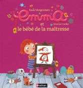 Emma et le bébé de la maîtresse