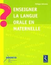 Enseigner la langue orale en maternelle