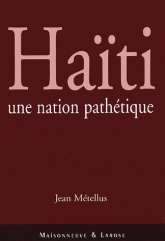 Haïti, une nation pathétique