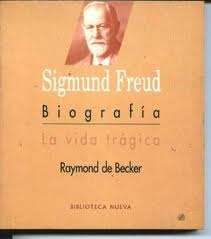 Vida trágica de Sigmund Freud