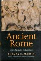 Ancient Rome : From Romulus to Justinian