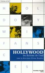 Hollywood, les fictions de l'exil