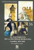 El nacimiento de la sociedad burguesa. Castellón 1833-1843