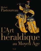 L'Art héraldique au Moyen ge