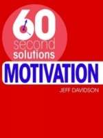 60 second solutions: Motivation