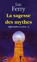 La sagesse des mythes