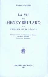 La vie de Henry Brulard
