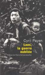 Laos, la guerre oubliée