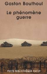 Le phénomène guerre