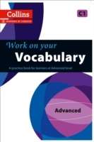 Work on Your Vocabulary - Advanced (C1)
