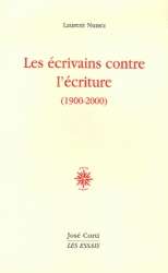 Les écrivains contre l'écriture