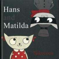 Hans and Matilda