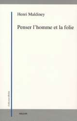 Penser l'homme et la folie