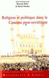 Religion et politique dans le Caucase post-soviétique