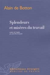 Splendeurs et misères du travail