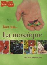 Tout sur...La mosaïque