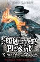 Skulduggery Pleasant: Kingdom of the Wicked