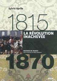 La revolution inachevée (1815-1870)