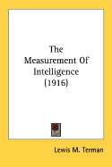 The Measurement of Intelligence (1916)