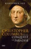 Christopher Columbus And The Conquest of Paradise