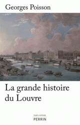 La grande histoire du Louvre