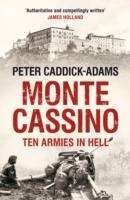 Monte Cassino: Ten Armies in Hell