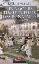 Les amours tumultueuses des Bonaparte