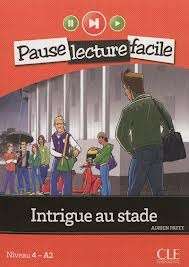 Intrigue au stade. Niveau 4-A2+CD