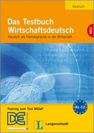 Das Testbuch Wirtschaftsdeutsch Libro + CD B2/C1