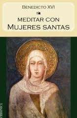 Meditar con mujeres santas