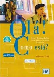 Olá! Como Está? - Livro de Atividades + Caderno de Vocabulário (2ª Ediç o - Livro segundo Acordo