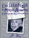 Enciclopedia de malos alumnos y rebeldes