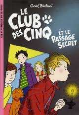 Le club des cinq et le passage secret