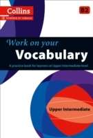 Work on Your Vocabulary - Upper Intermediate (B2)
