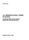 La meravigliosa Roma di Gogol'. La città, gli artisti, la vita culturale nella prima metà dell'Ottocento