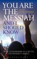 You are the Messiah and I Should Know
