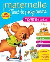 Toute ma maternelle Moyenne section 4-5 ans