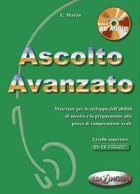 Ascolto Avanzato C1-C2. Libro + CD Audio NE