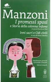 I promessi spossi. Storia della colonna infame. Inni sacri. Odi civile