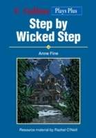 Step by Wicked Step, A Play