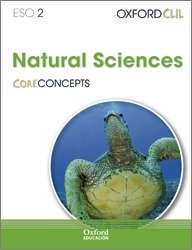 Oxford CLIL Natural Sciences x{0026} Biology x{0026} Geology 2º ESO Core Concepts + CD